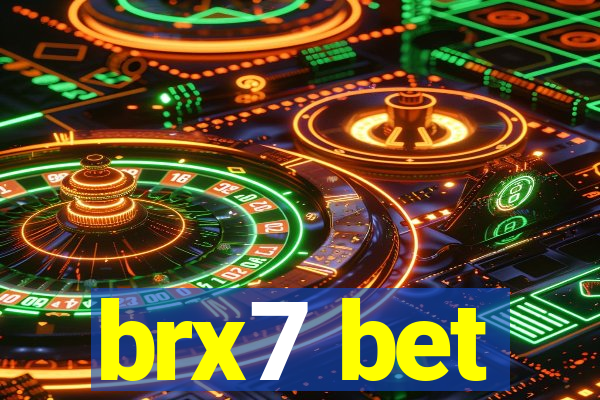 brx7 bet